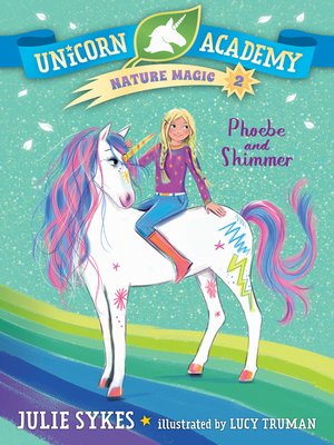cover image of Unicorn Academy Nature Magic #2